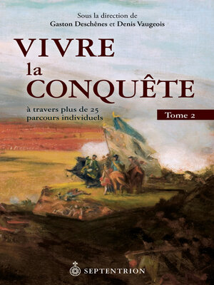 cover image of Vivre la Conquête, tome 2